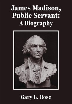 Cover James Madison, Public Servant (eBook, ePUB)