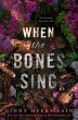 When the Bones Sing (eBook, ePUB) - Bild 1