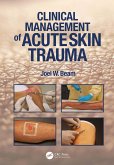 Clinical Management of Acute Skin Trauma (eBook, ePUB)