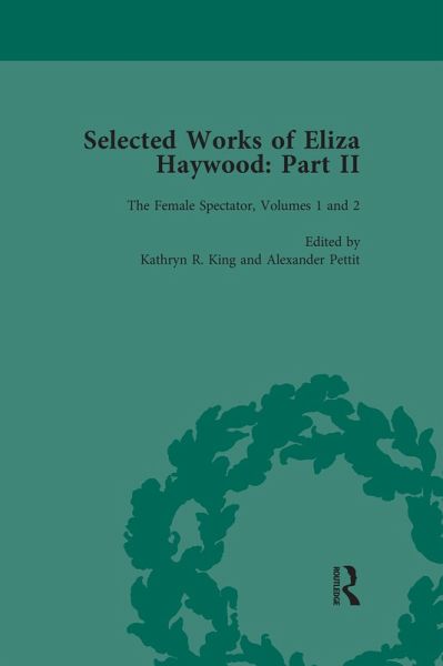 Selected Works of Eliza Haywood, Part II Vol 2 (eBook, PDF)
