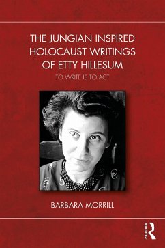 Cover The Jungian Inspired Holocaust Writings of Etty Hillesum (eBook, PDF)