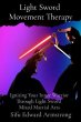 Light Sword Movement Therapy (eBook,... - Bild 1