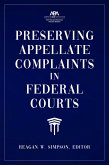 Preserving Appellate Complaints in Federal Courts (eBook, ePUB)