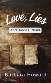 Love, Lies, and Local News (eBook, ePUB) Love, Lies, and Local News (eBook, ePUB)