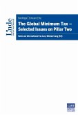 The Global Minimum Tax   Selected Issues on Pillar Two (eBook, PDF)