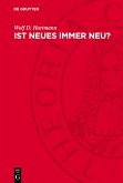 Ist Neues immer neu? (eBook, PDF) Ist Neues immer neu? (eBook, PDF)