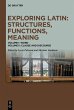 Exploring Latin: Structures, Functions,... - Bild 1