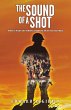 The Sound of a Shot (eBook, ePUB) - Bild 1