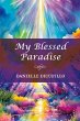 My Blessed Paradise (eBook, ePUB) - Bild 1