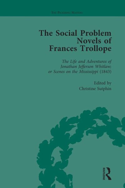 The Social Problem Novels of Frances Trollope Vol 1 (eBook, PDF) The Social Problem Novels of Frances Trollope Vol 1 (eBook, PDF)