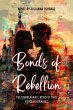 Bonds of Rebellion: The Unbreakable... - Bild 1