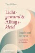 Lichtgewand und Alltagskleid - Bild 1
