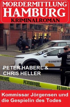 Cover Kommissar Jörgensen und die Gespielin des Todes: Mordermittlung Hamburg Kriminalroman (eBook, ePUB)