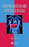 Liver Metabolism and Fatty Liver Disease (eBook, ePUB)