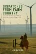 Dispatches From Farm Country (eBook,... - Bild 1