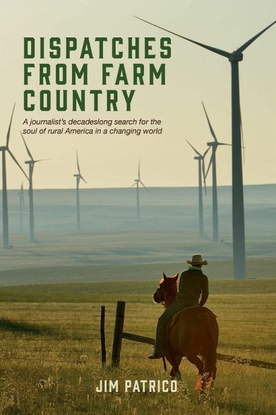 Dispatches From Farm Country (eBook, ePUB)