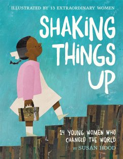 Cover Shaking Things Up: 14 Young Women Who Changed the World (eBook, ePUB)