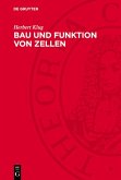 Bau und Funktion von Zellen (eBook, PDF)