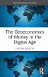The Geoeconomics of Money in the... - Bild 1