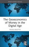 The Geoeconomics of Money in the Digital Age (eBook, PDF)