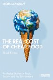 The Real Cost of Cheap Food (eBook, ePUB)