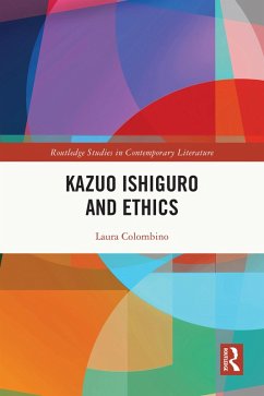 Kazuo Ishiguro and Ethics (eBook, ePUB) - Colombino, Laura