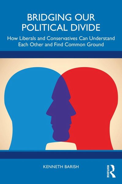 Bridging Our Political Divide (eBook, PDF) Bridging Our Political Divide (eBook, PDF)