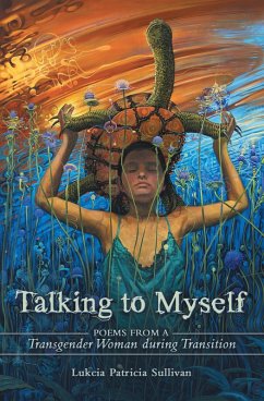 Talking to Myself (eBook, ePUB) - Sullivan, Lukcia Patricia