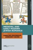 Medieval and Early Modern Jewish Romance (eBook, PDF)