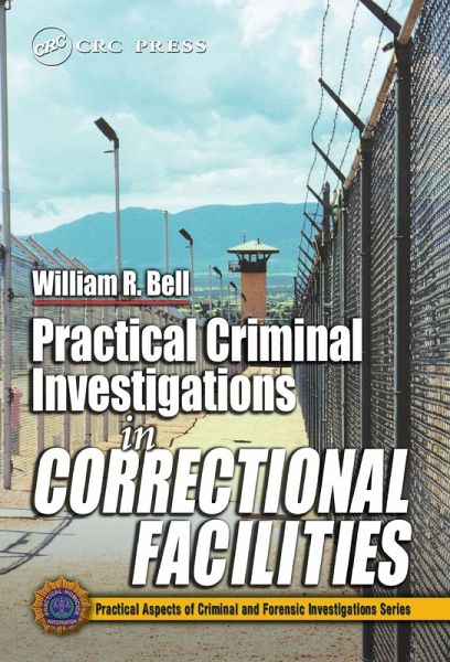 Practical Criminal Investigations in Correctional Facilities (eBook, ePUB)