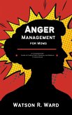 Anger Management for Moms (eBook, ePUB)