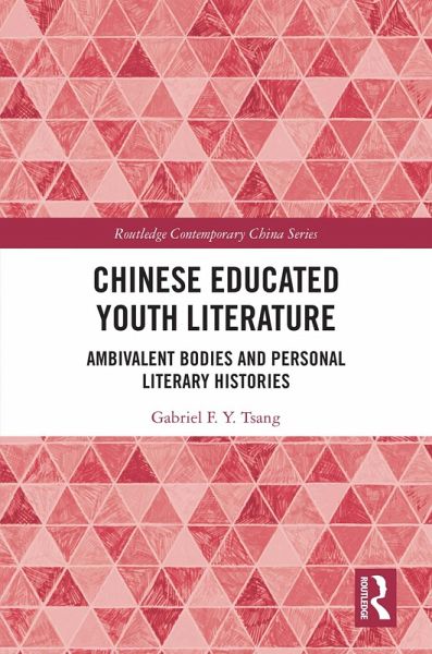 Chinese Educated Youth Literature (eBook, PDF) Chinese Educated Youth Literature (eBook, PDF)