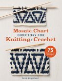 Mosaic Chart Directory for Knitting and Crochet (eBook, ePUB)