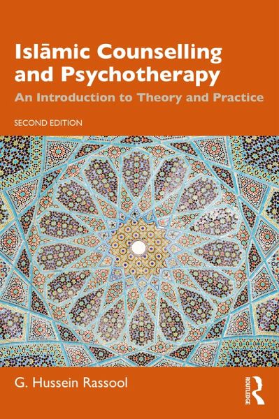 Islamic Counselling and Psychotherapy (eBook, ePUB) Islamic Counselling and Psychotherapy (eBook, ePUB)