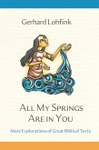All My Springs Are in You (eBook, ePUB) All My Springs Are in You (eBook, ePUB)