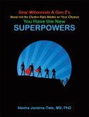 You Have the New SUPERPOWERS (eBook, ePUB) You Have the New SUPERPOWERS (eBook, ePUB)