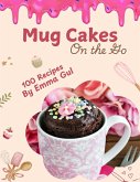 Mug Cakes on the Go (eBook, ePUB)