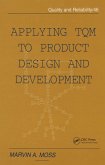 Applying TQM to Product Design and Development (eBook, ePUB)