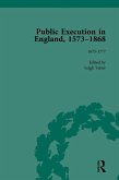 Public Execution in England, 1573-1868, Part I Vol 3 (eBook, PDF)
