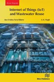 Internet of Things (IoT) and Wastewater Reuse (eBook, ePUB) Internet of Things (IoT) and Wastewater Reuse (eBook, ePUB)