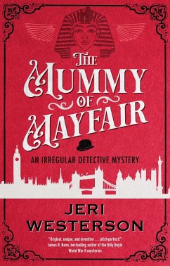 The Mummy of Mayfair (eBook, ePUB) - Westerson, Jeri The Mummy of Mayfair (eBook, ePUB) - Westerson, Jeri