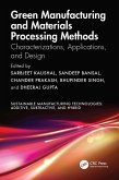 Green Manufacturing and Materials Processing Methods (eBook, ePUB) Green Manufacturing and Materials Processing Methods (eBook, ePUB)