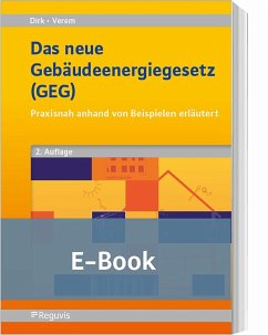 Das neue Gebäudeenergiegesetz (GEG) E-Book (eBook, PDF) - Dirk, Rainer; Verem, Medin