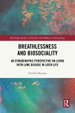 Breathlessness and Biosociality (eBook, ePUB) Breathlessness and Biosociality (eBook, ePUB)