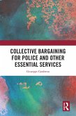 Collective Bargaining for Police and Other Essential Services (eBook, ePUB)