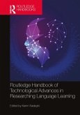 Routledge Handbook of Technological Advances in Researching Language Learning (eBook, ePUB)