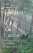 Your First Step Will Be Your Hardest... - Bild 1