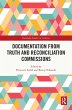 Documentation from Truth and... - Bild 1