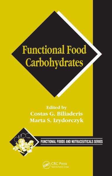 Functional Food Carbohydrates (eBook, ePUB) Functional Food Carbohydrates (eBook, ePUB)