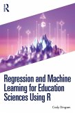 Regression and Machine Learning for Education Sciences Using R (eBook, PDF)